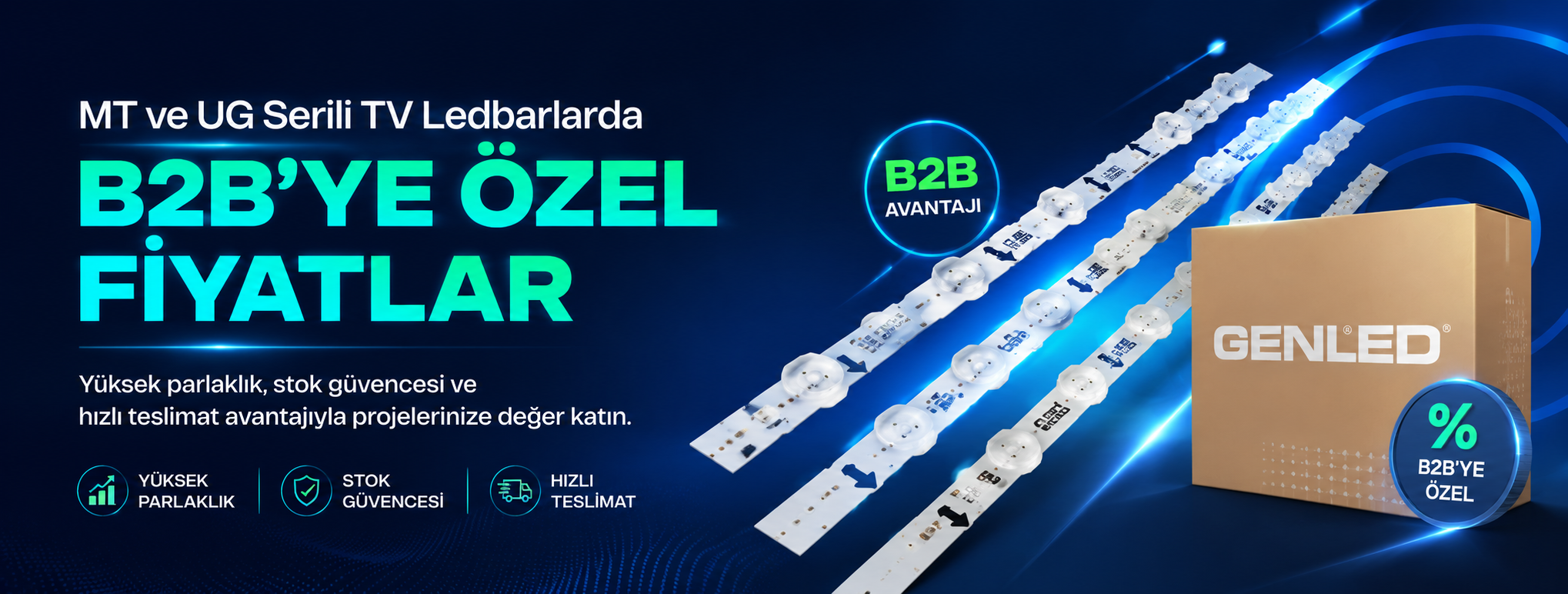 MT ve UG Serili TV Led Barlarda Kampanya